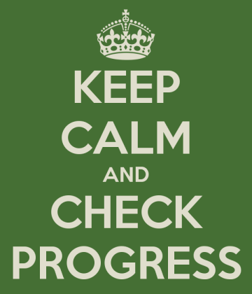 keep-calm-and-check-progress-5